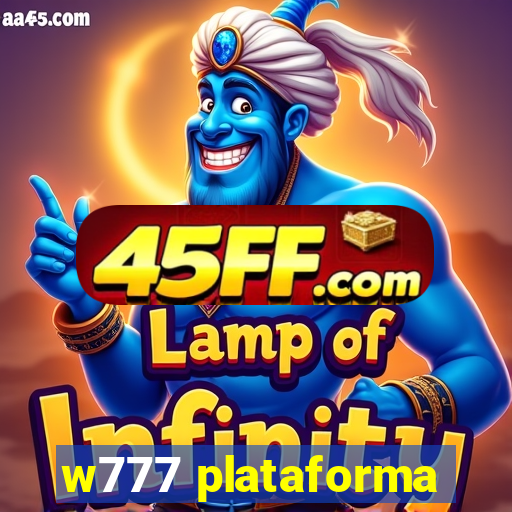w777 plataforma